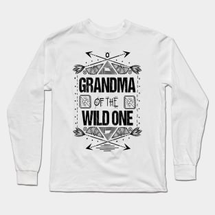 Grandma Of The Wild One Long Sleeve T-Shirt